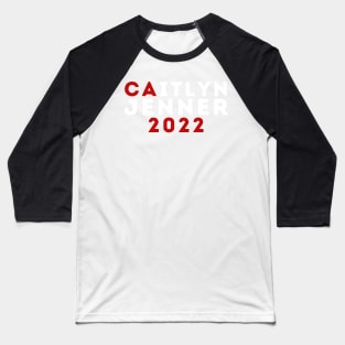 Copy of Jenner for Governor 2022 Baseball T-Shirt